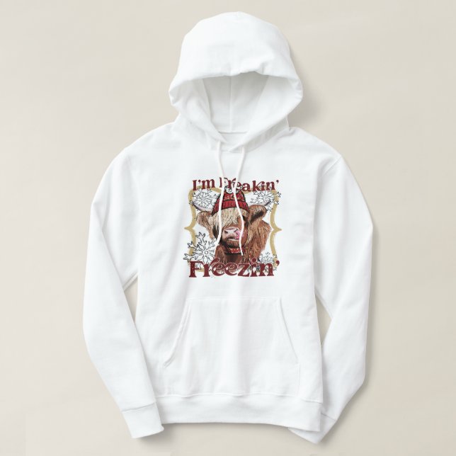 Funny Highland Cow Im Freaking Freezing Western Ch Hoodie (Design Front)