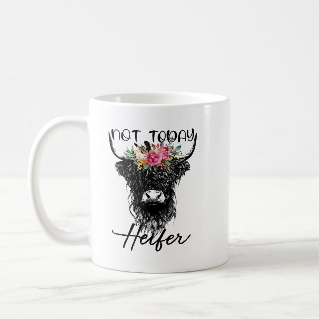 Funny Highland Cow Not Today Heifer Cow Lovers Far Coffee Mug (Left)