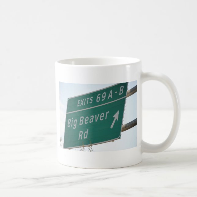 Funny HIghway Sign Big Beaver Road Exit 69 Coffee Mug (Right)