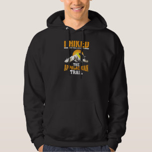 Funny Hiked Small Section Of Appalachian Funny Hik Hoodie