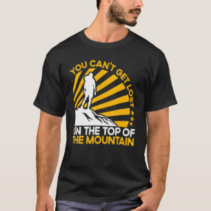 Funny Hiking Meme Pun Quote Saying Wanderlust Funn T-Shirt