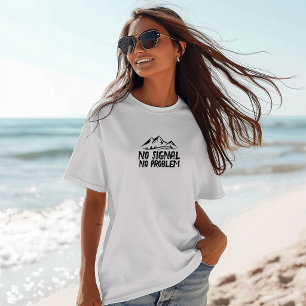 Funny Hiking Shirt No Signal No Problem black