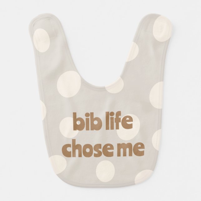 Funny Hilarious Saying Neutral Tan Beige Humorous Baby Bib (Front)