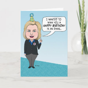 Funny Hillary Clinton Emails Birthday Card