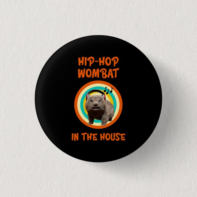 Funny Hip-hop Wombat in the House Button (Front)