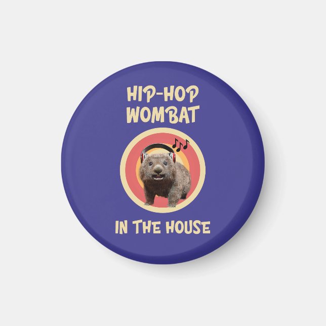 Funny Hip-hop Wombat in the House Magnet (Front)