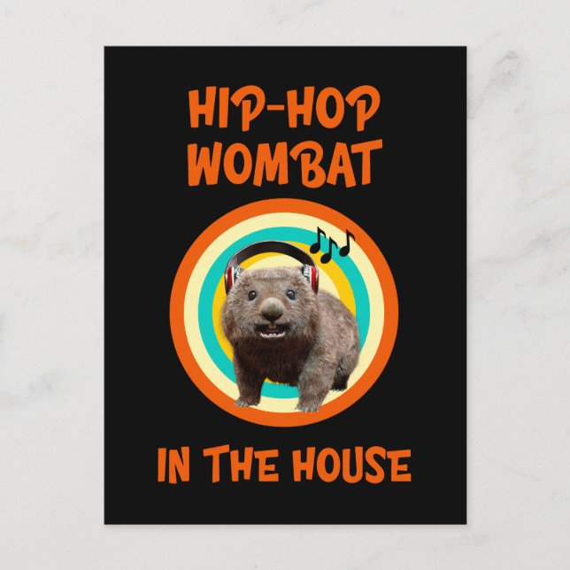Funny Hip-hop Wombat in the House Postcard (Front)