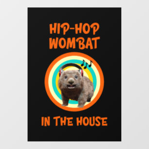 Funny Hip-hop Wombat in the House Wall Decal