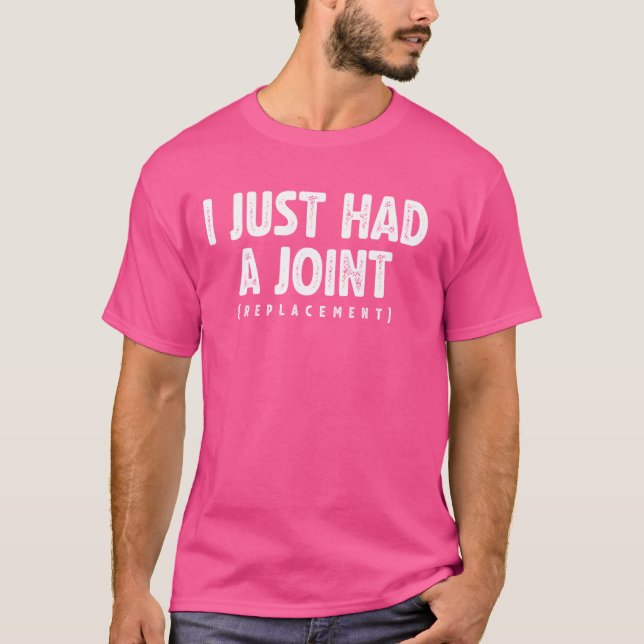 Funny Hip Knee Shoulder Joint Replacement Surgery T-Shirt (Front)