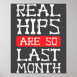 Funny Hip Replacement Bones Surgery Recovery Poster