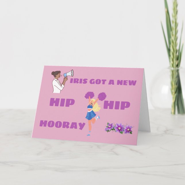 FUNNY HIP REPLACEMENT HIP HIP HOORAY CARD (Front)