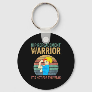 Funny Hip Replacement Warrior New Prosthetic Women Keychain