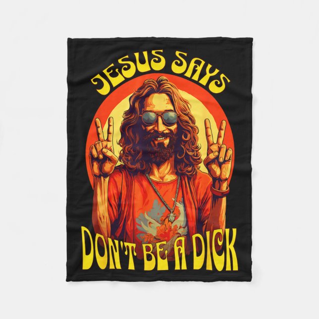 Funny Hipe Jesus Don't Be A  Fleece Blanket (Front)