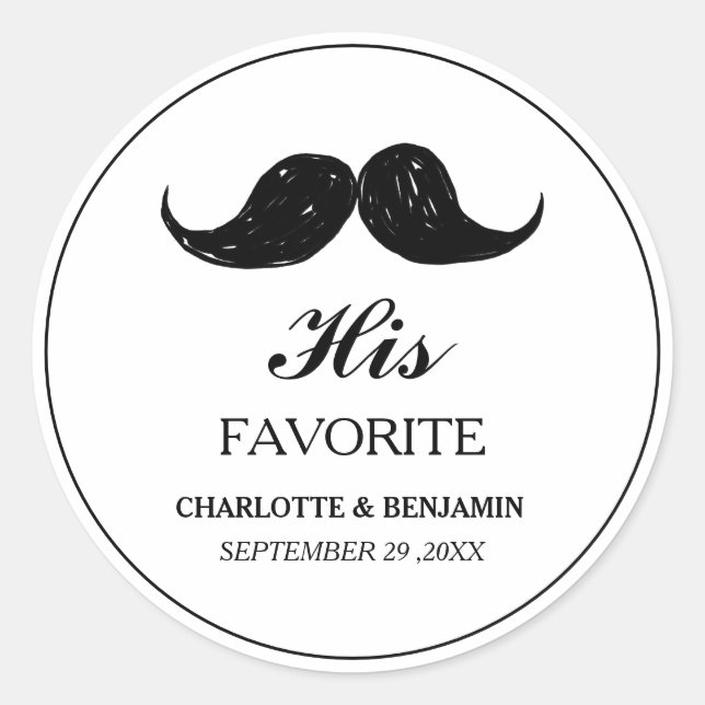 Funny His Favorite Wedding  Favor Classic Round Sticker (Front)