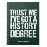 Funny History Degree Graduation Quote Historian