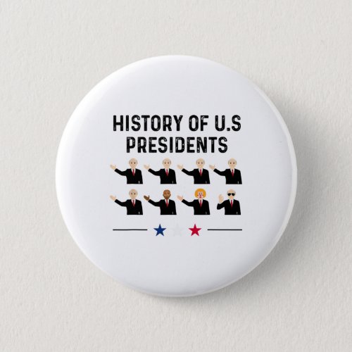 Funny History Of Us Presidents 46 Joe Biden Anti T Button