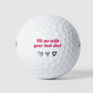 Funny “Hit Me With Your Best Shot" Golf Balls
