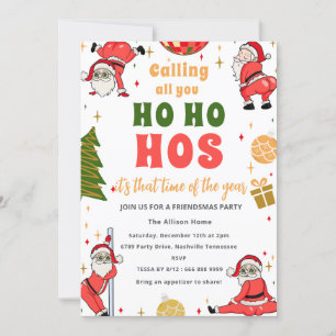 Funny Ho Ho Ho Friendsmas Christmas Party  Invitation