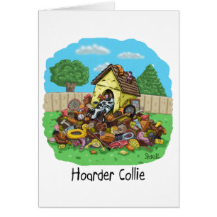 Funny Hoarder Collie Dog Lover gift Cards