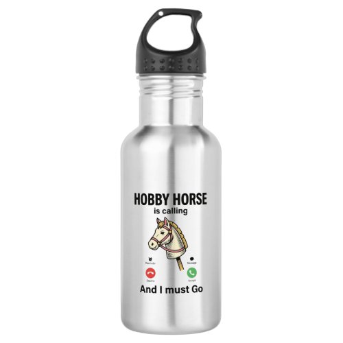 Funny Hobby Horse Is Calling Vintage Vector Design Stainless Steel Water Bottle