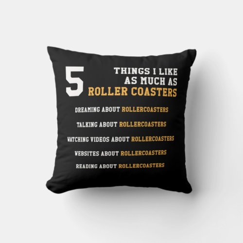 Funny Hobby Roller Coaster Gifts 5 Things For Men  Throw Pillow