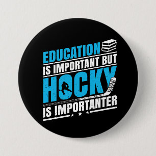 Funny Hockey is Importanter Button