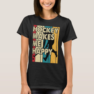 Funny Hockey Makes Me Happy Ice Hockey Frisbee  5 T-Shirt