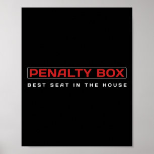 Funny Hockey - Penalty Box Best Seat In The House  Poster