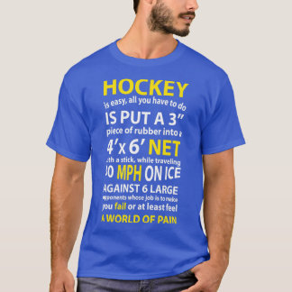 Funny Hockey Quote Hockey Is Easy Gift For Men Wom T-Shirt