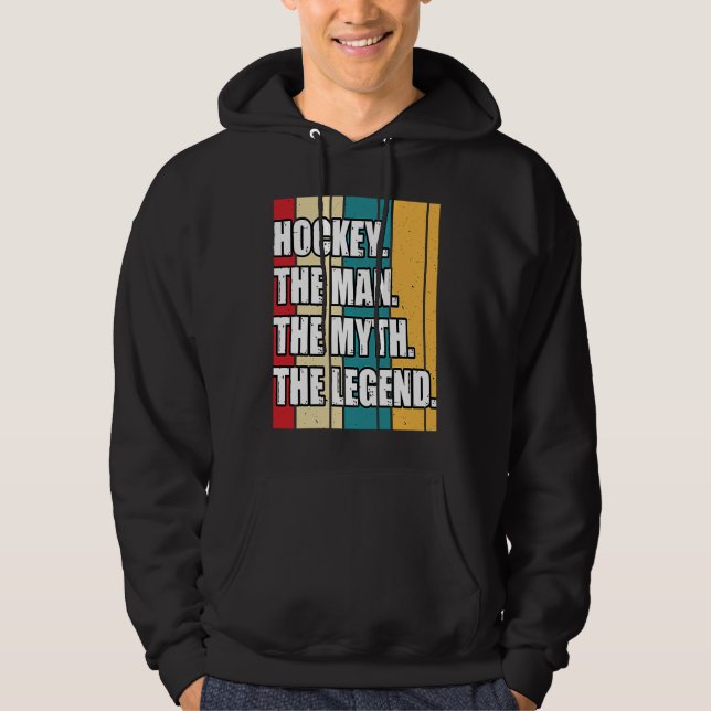 Funny Hockey The Man The Myth The Legend Retro Vin Hoodie (Front)