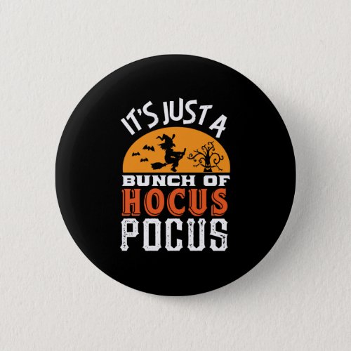 Funny Hocus Pocus Witches Vintage Retro Halloween Button