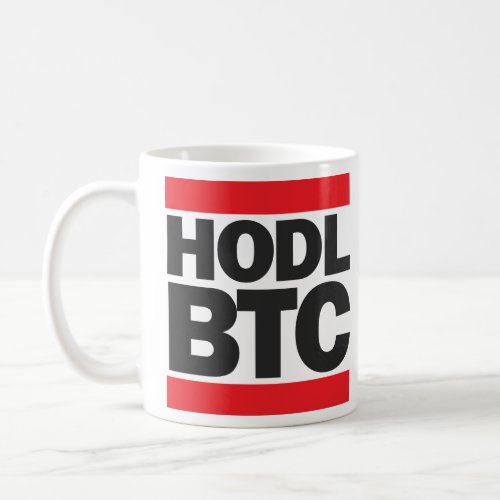 Funny HODL BTC Bitcoin Cryptocurrency Print Baby  Coffee Mug