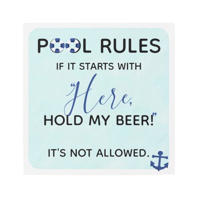 Funny Hold My Beer Pool Rules Sign 🌞💦 (Front)