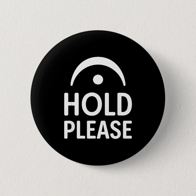 Funny Hold Please Fermata Symbol Music Theory Band Button (Front)
