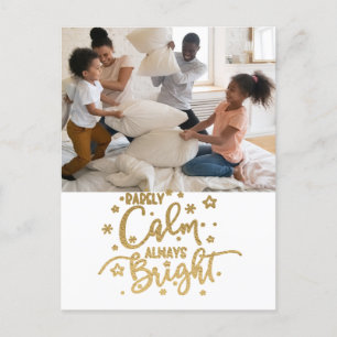 Funny Holiday 2 Photo Rarely Calm Postcard