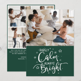 Funny Holiday 5 Photo Rarely Calm Green Christmas Card