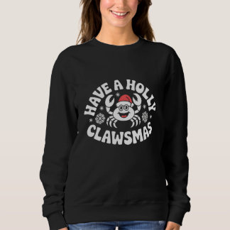 Funny Holiday Crab Illustration for Christmas Gift Sweatshirt
