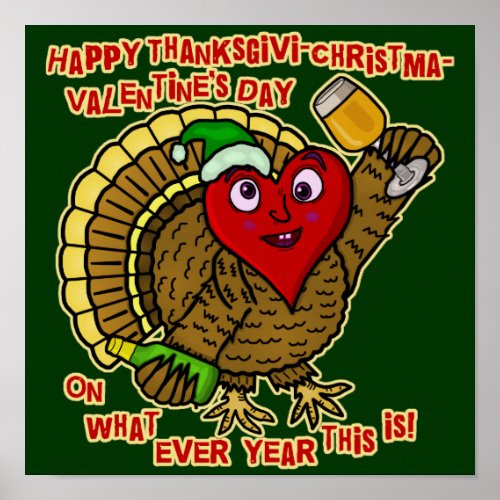 Funny Holiday Drunk Turkey Heart Poster
