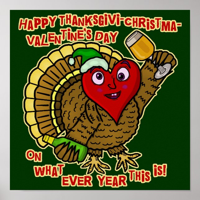 Funny Holiday Drunk Turkey Heart Poster (Front)