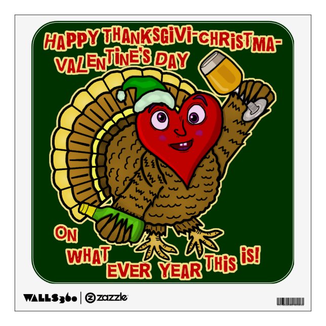 Funny Holiday Drunk Turkey Heart Wall Decal (Front)