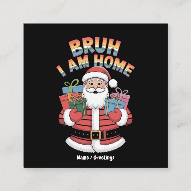 Funny Holiday Gift Bringer Humor Festive Winter  Square Business Card (Front)