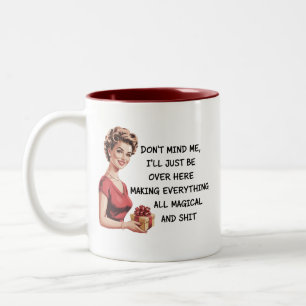 Funny Holiday Hostess Gifts Xmas Don't Mind Me Two-Tone Coffee Mug