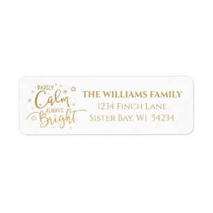 Funny Holiday Rarely Calm Gold Return Address Label