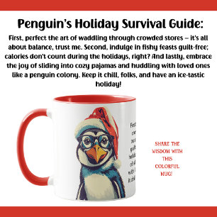 Funny Holiday Survival Tips From A Penguin Mug
