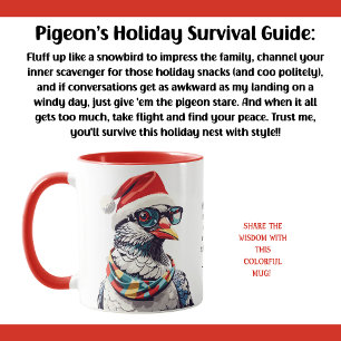 Funny Holiday Survival Tips From A Pigeon Mug