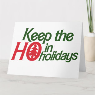 Funny Holidays Ho Card