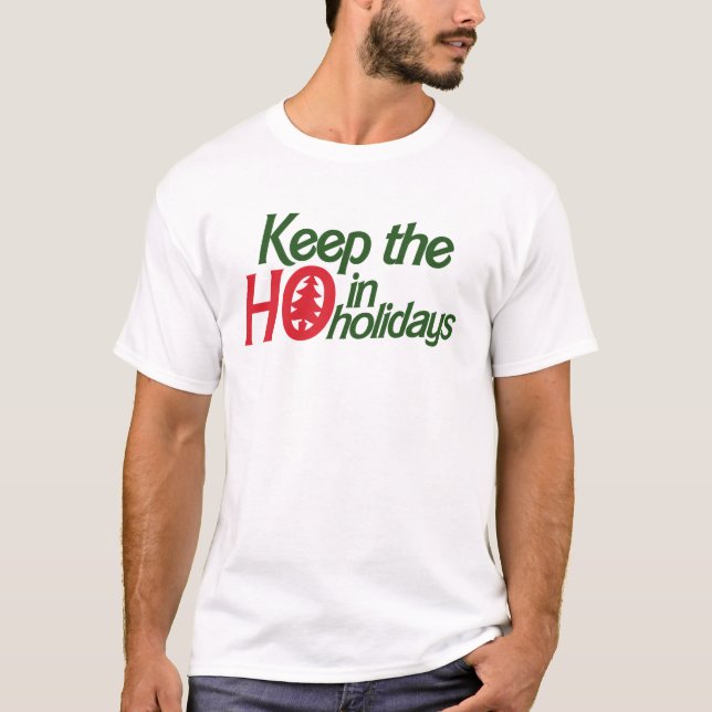 Funny Holidays Ho T-Shirt (Front)