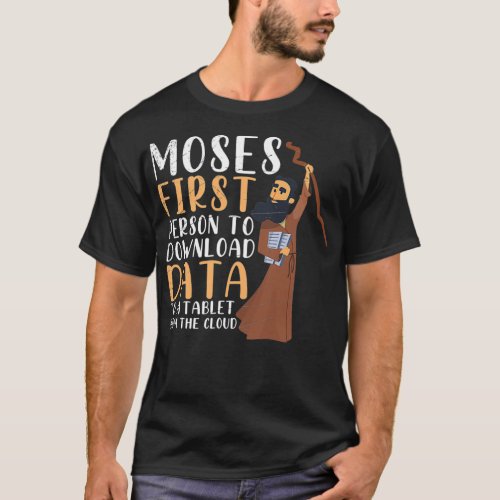 Funny Holy Bible Moses Prayer T_Shirt