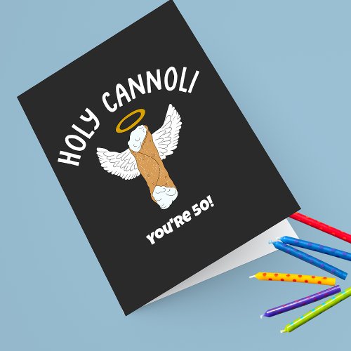 Funny Holy Cannoli Italian Themed Custom Year Card