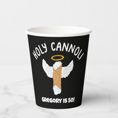 Funny Holy Cannoli Italian Themed Party Paper Cups